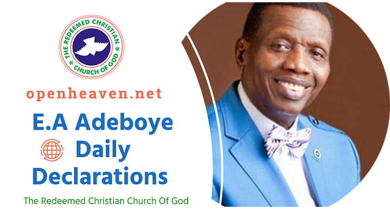 E.A Adeboye Daily Declarations