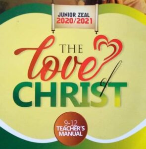 RCCG JUNIOR ZEAL 2021/2022 AGE 9-12 TEACHER'S MANUAL SUNDAY 24TH OF OCTOBER 2021