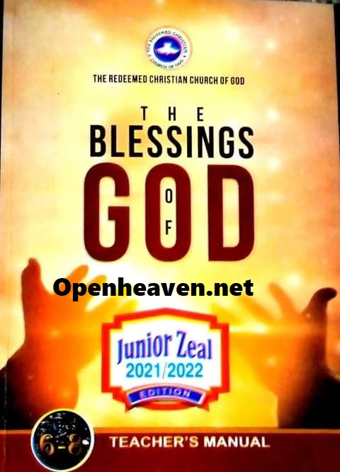 RCCG JUNIOR ZEAL 2021/2022 AGE 6-8 TEACHER’S MANUAL SUNDAY 6TH OF FEBRUARY, 2021 LESSON 23