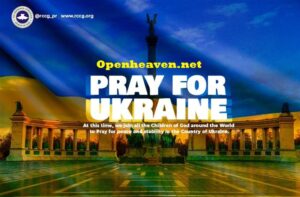 Urgent Prayer for Ukraine RCCG